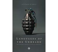 Languages of the Unheard: Why militant protest is good for democracy