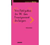 Langues et Didatctique: Vers l'integration des TIC dans l'enseignement des lan