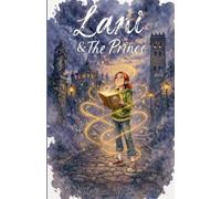 Lani & The Prince: 1 (Phoenix Saga)
