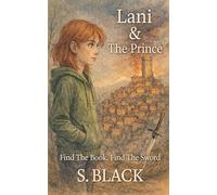 Lani & The Prince: 1 (Phoenix Saga)