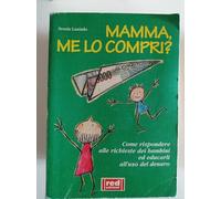 Laniado Nessia - Mamma, Me Lo Compri? Con Gadget