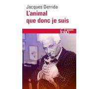 L'animal que donc je suis (Folio essais, 711)