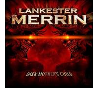 Lankester Merrin – Dark Mother's Child – MDD Records