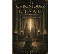 L'année de la mort du roi: Un roman du prophète Ésaïe (Les Chroniques d'Ésaïe)