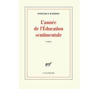 L'annee de l'education sentimentale