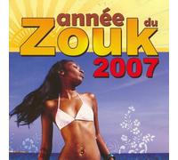 L'annee Du Zouk 2007