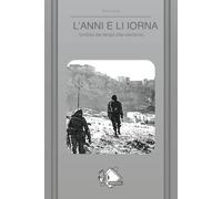 L'Anni e li Iorna: l'ombra dei tempi che verranno