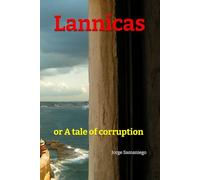 Lannicas: or A tale of corruption