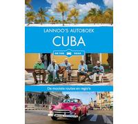 Lannoo's Autoboek - Cuba on the road: De mooiste routes en regio's