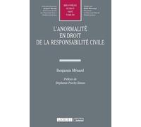 L'anormalité en droit de la responsabilité civile (Tome 596)