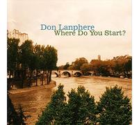 Lanphere, Don - Where Do You Start?