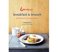 Lantana Cafe Breakfast & Brunch : Relaxed Recipes to Start Each Day