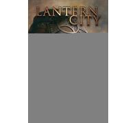 Lantern City Vol. 1 (Volume 1)