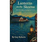 Lanterns on the Skeena