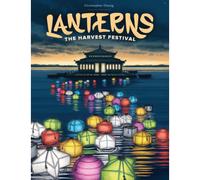 Lanterns: The Harvest Festival