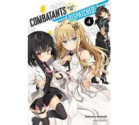 Lanthanum, Kakao – Combatants Will Be Dispatched! Vol. 4 – Light Novel – Yen Press