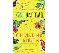 L'anti lune de miel