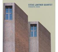 Lantner, Steve Quartet - Paradise Road