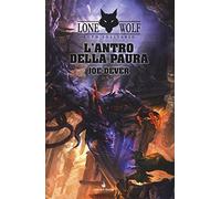 L'antro della paura. Lupo Solitario. Serie MagnaKai