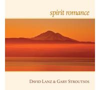 Lanz,David & Stroutsos,Gary - Spirit Romance