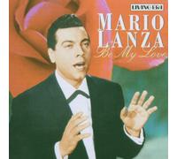 Lanza, Mario - Be My Love