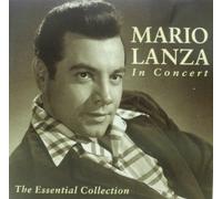 Lanza Mario - Mario Lanza: The Essential Collection