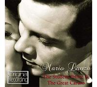 Lanza, Mario - The Student Prince & The Great Caruso