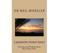 Lanzarote motor tours: Driving and finding what others miss.