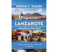 Lanzarote Reiseführer 2026-2027