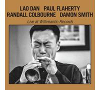 Lao Dan - Live At Willimantic Records [New CD]