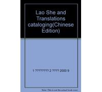 Lao She and Translations cataloging(Chinese Edition)