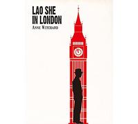 Lao She in London (RAS China in Shanghai) (Ras Shanghai)