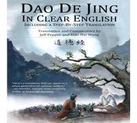 Lao Tzu Dao De Jing in Clear English:Including a Step-by-Step Translation Lao Tzu Multicolor