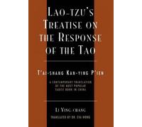 Lao-Tzu's Treatise on the Response of the Tao