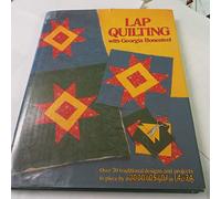 Lap Quilting with Georgia Bonesteel