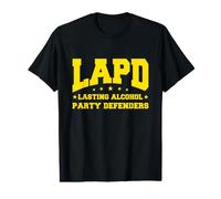LAPD - Lasting Alcohol Party Defenders, Los Angeles Funny Value Graphic T-Shirt