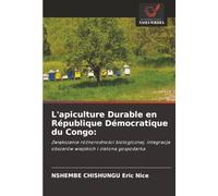 L'apiculture Durable en République Démocratique du Congo: Zwi¿kszanie ró¿norodno¿ci biologicznej, integracja obszarów wiejskich i zielona gospodarka