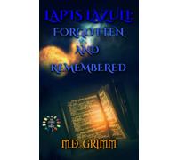 Lapis Lazuli: Forgotten and Remembered (The Stones of Power)