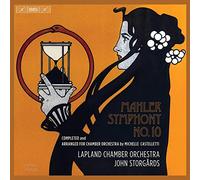 Lapland Co/Storgards - Gustav Mahler: Symphony No. 10, completed and arranged for chamber orchestra by Michelle Castelletti