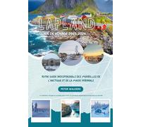 LAPLAND GUIDE DE VOYAGE 2025/2026