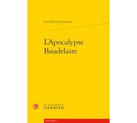 L'Apocalypse Baudelaire