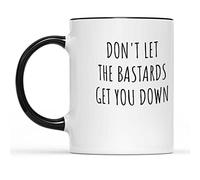 LaPomme Don't Let The Bastards Get You Down Mug, Positive Mug, Mindset Mug, Ew David, Funny Coffee Mug, Funny Office Mug, 11oz