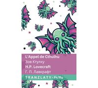 L'Appel de Cthulhu / Зов Ктулху: Tranzlaty Français Русский