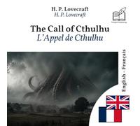 L'Appel de Cthulhu: livre bilingue anglais-français (pour apprendre l’anglais) (Progressez en anglais)