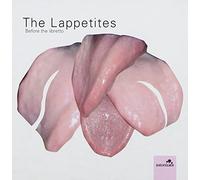 Lappetites - Before The Libretto