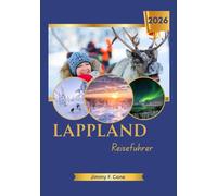Lappland Reiseführer 2026