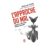 L'approche du mal