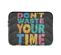 Laptop Sleeve Case 13-14 Inch Stylish Laptop Zipper Case Don't Waste Your Time Computer Sleeve with Zipper for Travel Business