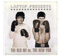 Laptop - The Old Me Vs The New You
