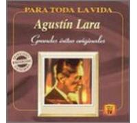Lara, Agustin - Para Toda La Vida